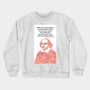 Shakespeare birthday greetings Crewneck Sweatshirt